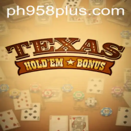 The Exciting World of Texas Hold'em Bonus: A Comprehensive Guide
